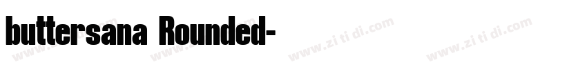 buttersana Rounded字体转换 buttersana Rounded字体转换